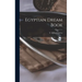 Egyptian Dream Book [microform]