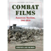 Combat Films: American Realism, 1945-2010, 2d ed.