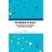 The Business of Health: New Approaches to the Evolution of Health Systems in the World