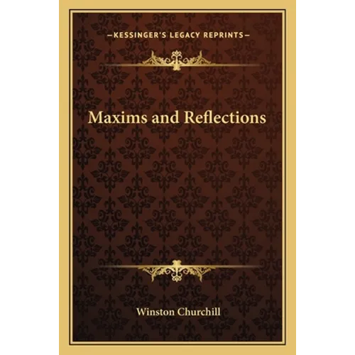 Maxims and Reflections