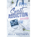 Sweet Addiction