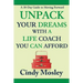 Unpack Your Dreams With a Life Coach You Can Afford: A 30-Day Guide to Moving Forward