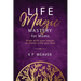 Life Magic Mastery for Moms: Align with your values to create a life you love