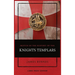 Sketch of the History of the Knights Templars: Illustrated