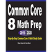 Common Core 8 Math Prep 2019 - 2020: Step-By-Step COMMON CORE 8 Math Study Guide