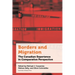 Borders and Migration: The Canadian Experience in Comparative Perspective