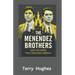 The Menendez Brothers and the Crime That Shocked America: Untold Story of Betrayal, Wealth, and Murder in Beverly Hills
