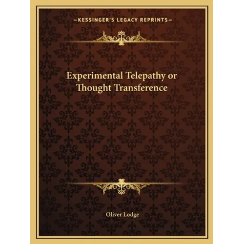 Experimental Telepathy or Thought Transference