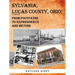 Sylvania, Lucas County, Ohio; From Footpaths to Expressways and Beyond Volume Five