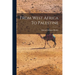 From West Africa To Palestine