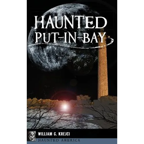 Haunted Put-In-Bay