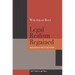 Legal Realism Regained: Saving Realism from Critical Acclaim