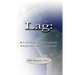Lag: A Look at Circadian Desynchronization