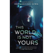 This World Is Not Yours