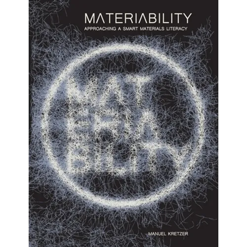 Materiability: approaching a smart materials literacy