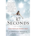 37 Seconds: Dying Revealed Heaven's Help--A Mother's Journey