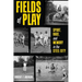 Fields of Play: Sport, Race, and Memory in the Steel City
