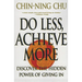 Do Less, Achieve More: Discover the Hidden Powers Giving in