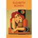 Elizabeth Bowen: Theory, Thought and Things
