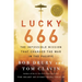 Lucky 666: The Impossible Mission That Changed the War in the Pacific
