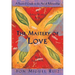 The Mastery of Love: A Practical Guide to the Art of Relationship
