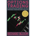 Options Trading: A Step-By-Step Manual To Put Into Practice Profitable Strategies - Learn The Fundamentals, Positive And Negative Experiences And Tips