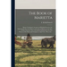 The Book of Marietta: Being a Condensed, Accurate and Reliable Record of the Important Events in the History of the City of Marietta, in the