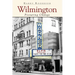 Wilmington: Picturing Change