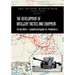 The Development of Artillery Tactics and Equipment: Official History Of The Second World War Army