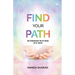 Find Your Path: Re-energise with Reiki in 21 Days