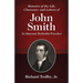Memoirs of the Life, Character, and Labors of John Smith: An Itinerant Methodist Preacher