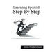 Learning Spanish: Step by Step