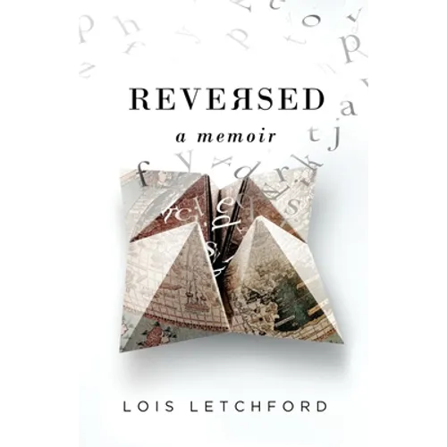 Reversed: A Memoir