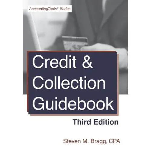Credit & Collection Guidebook: Third Edition