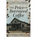 The Price of Borrowed Coffee: The Eighty-Year Pursuit of Justice for Charlie Lee Price