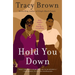 Hold You Down