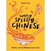 Simply Speedy Chinese: Meals in 30 Minutes or Less