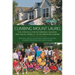 Climbing Mount Laurel: The Struggle for Affordable Housing and Social Mobility in an American Suburb