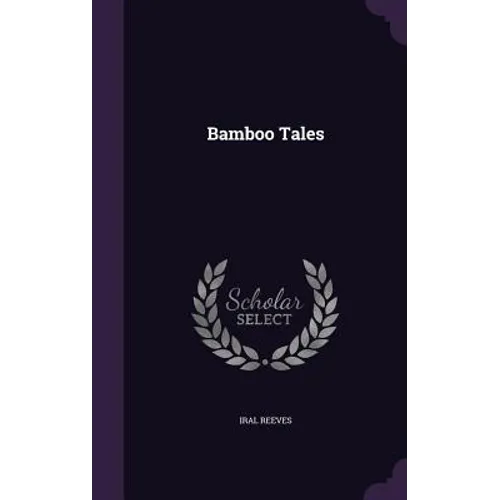 Bamboo Tales