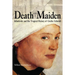 Death and a Maiden