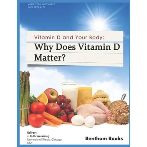 Why Does Vitamin d Matter?: Vitamin D and your Body