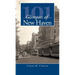 101 Glimpses of New Haven