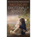 Raising an Emotionally Sensitive Child: Build an Emotionally Healthy Relationship with your Kid