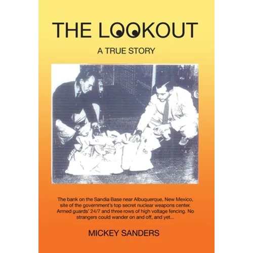 The Lookout: A True Story