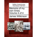 Memoirs of My Own Times. Volume 4 of 4