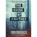 The Guise of Another