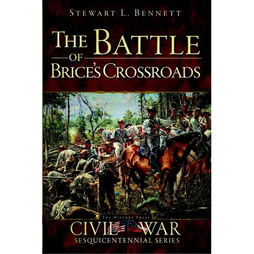 The Battle of Brice's Crossroads