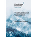 The Invention of Colonialism