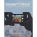 Augmented Reality: Innovative Perspectives Across Art, Industry, and Academia
