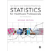 Statistics for Healthcare Professionals: An Introduction